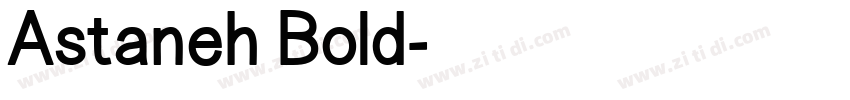 Astaneh Bold字体转换